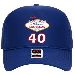 40 Years Old In Vegas - 40th Birthday High Crown Mesh Back Trucker Hat