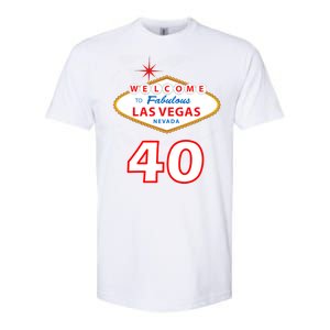 40 Years Old In Vegas - 40th Birthday Softstyle CVC T-Shirt