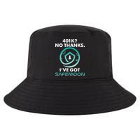 401k? No Thanks I've Got SafeMoon Crypto Currency  Cool Comfort Performance Bucket Hat