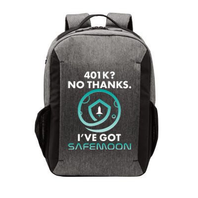 401k? No Thanks I've Got SafeMoon Crypto Currency  Vector Backpack