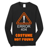 404 Error Costume Not Found Halloween Long Sleeve Shirt