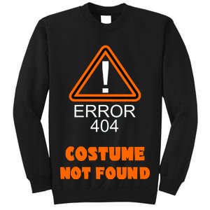 404 Error Costume Not Found Halloween Sweatshirt