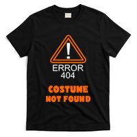 404 Error Costume Not Found Halloween T-Shirt