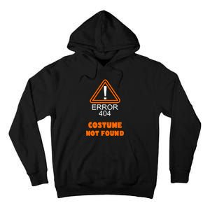 404 Error Costume Not Found Halloween Tall Hoodie