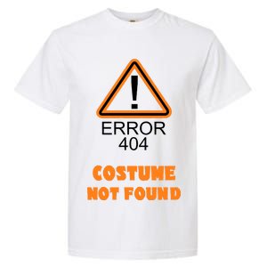 404 Error Costume Not Found Halloween Garment-Dyed Heavyweight T-Shirt