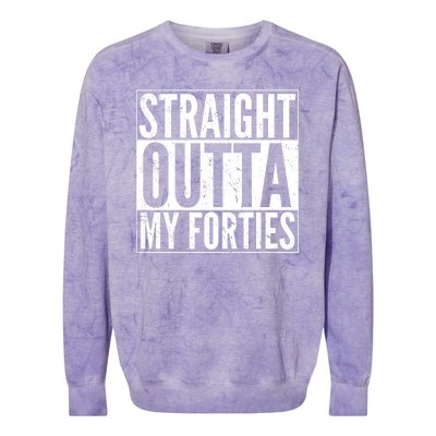 40th Birthday - Straight Outta My Forties Colorblast Crewneck Sweatshirt