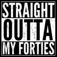40th Birthday - Straight Outta My Forties Tall T-Shirt