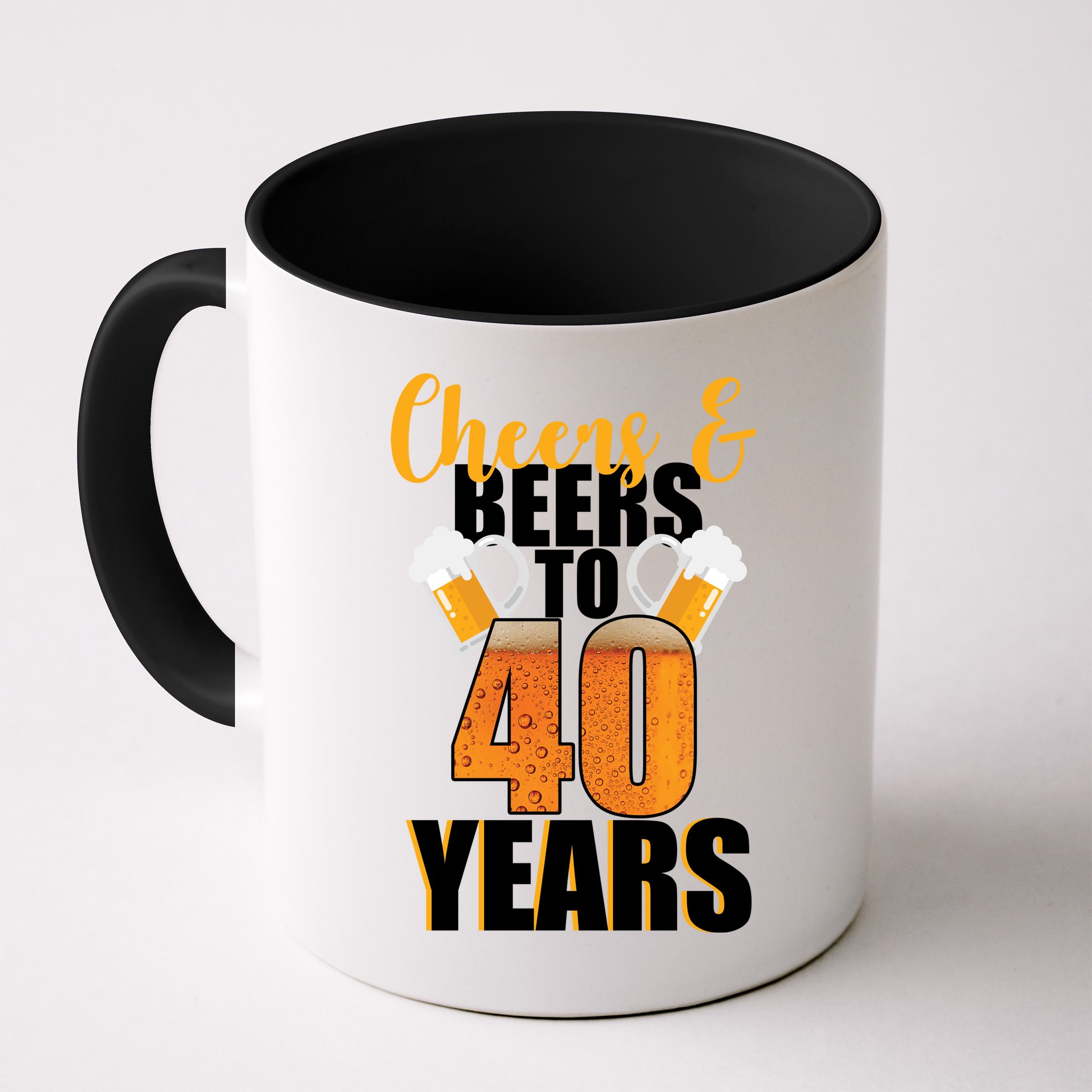 40th Birthday Cheers & Beers To 40 Years Mug