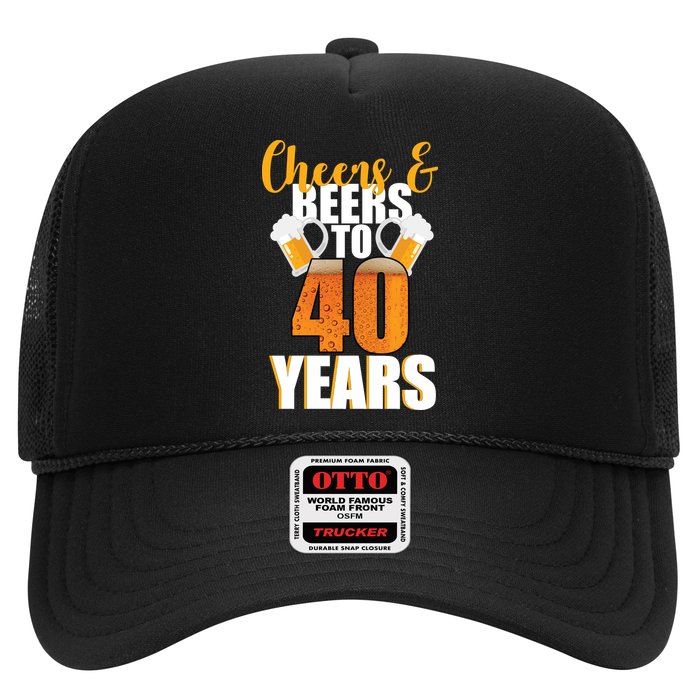 40th Birthday Cheers & Beers To 40 Years Trucker Hat