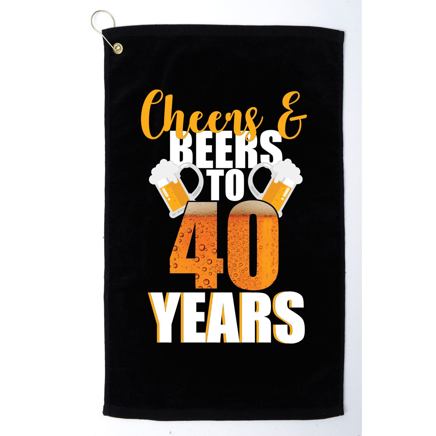 40th Birthday Cheers & Beers To 40 Years Golf Towel