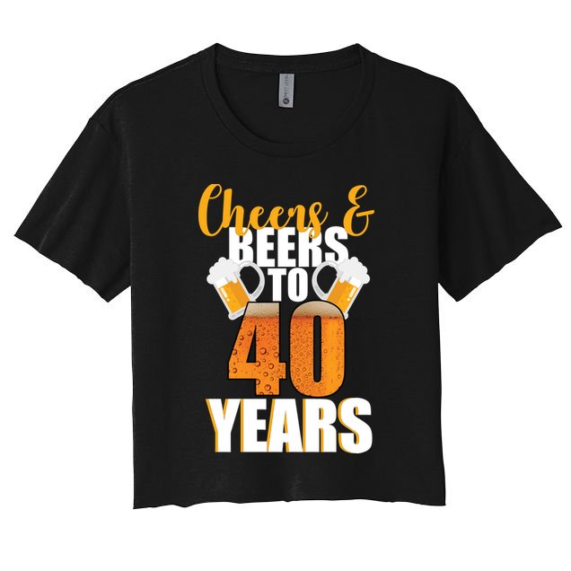 40th Birthday Cheers & Beers To 40 Years Crop Top