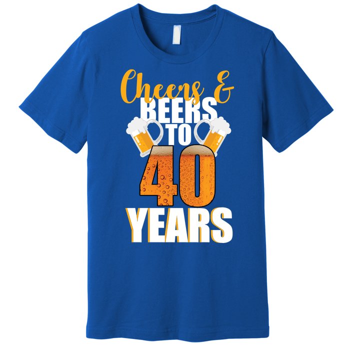 40th Birthday Cheers & Beers To 40 Years Premium T-Shirt