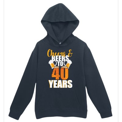 40th Birthday Cheers & Beers To 40 Years Urban Pullover Hoodie