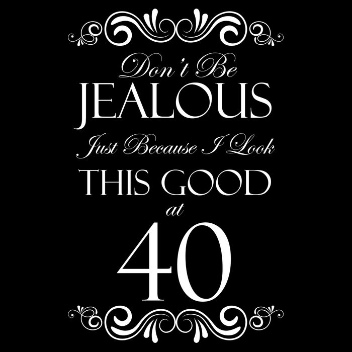 40th Birthday: Don't Be Jealous Just Because I Look This Good At 40 7-Panel Snapback Hat