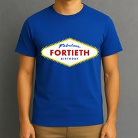 40th Birthday Las Vegas Fabulous Fortieth T-Shirt