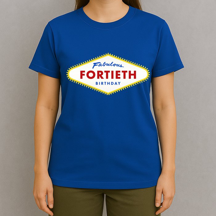 40th Birthday Las Vegas Fabulous Fortieth T-Shirt