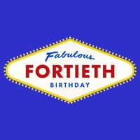 40th Birthday Las Vegas Fabulous Fortieth T-Shirt
