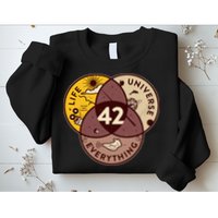 42 Answers To Life Universe Everything Hitchhikers Galaxy Guide Sweatshirt
