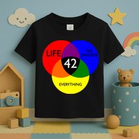 42 The Answer To Life Universe And Everything Toddler T-Shirt