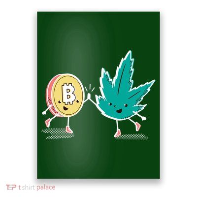 420 Bitcoin Poster