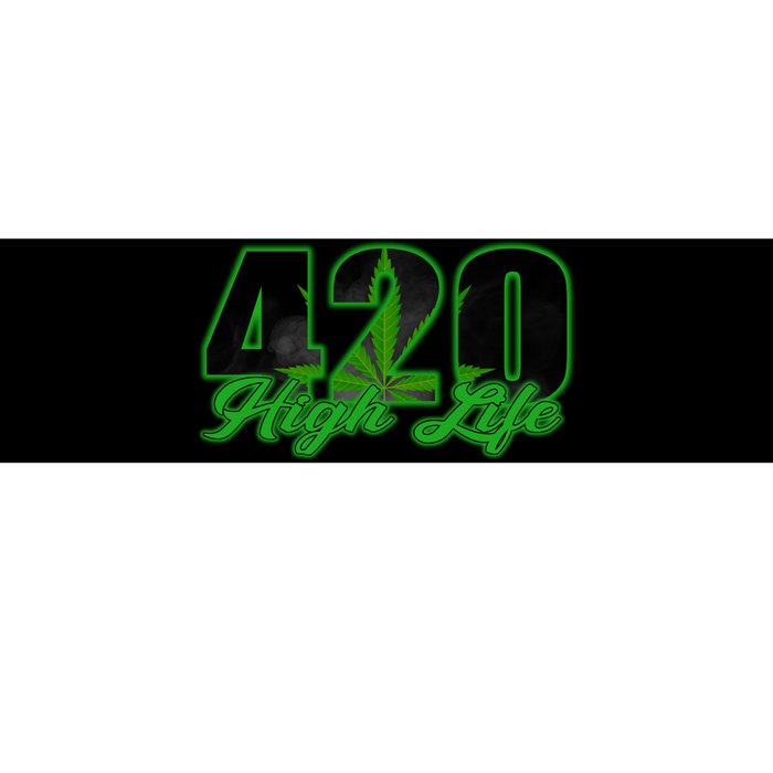 420 High Life Medical Marijuana Weed Bumper Sticker