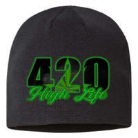 420 High Life Medical Marijuana Weed Sustainable Beanie