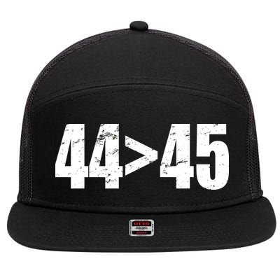 44 > 45 44th President is Greater Than The 45th  7 Panel Mesh Trucker Snapback Hat