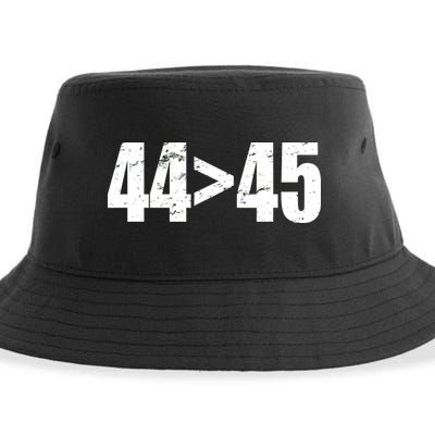 44 > 45 44th President is Greater Than The 45th  Sustainable Bucket Hat