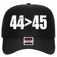 44 > 45 44th President is Greater Than The 45th  Hat