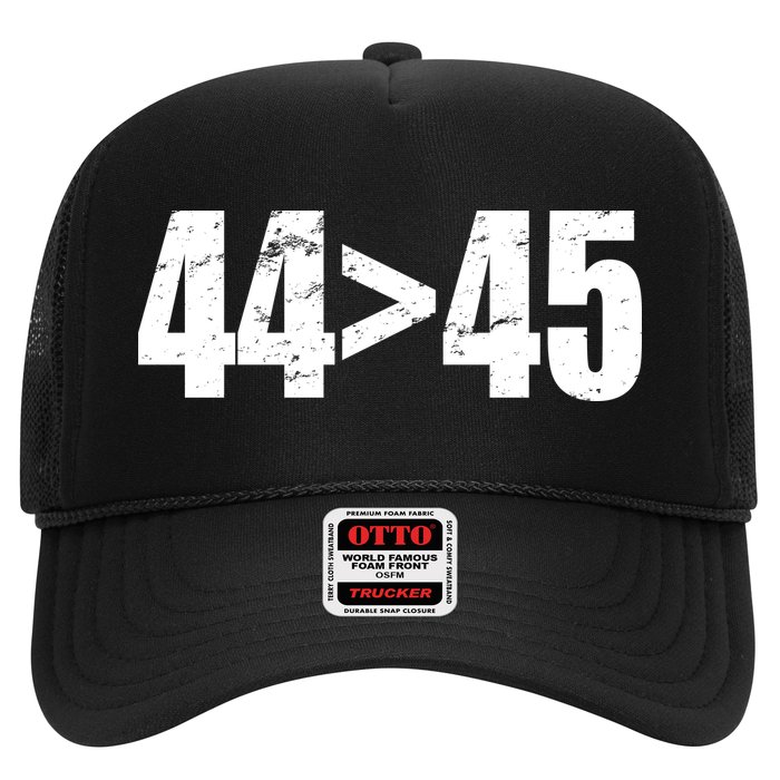 44 > 45 44th President is Greater Than The 45th  Hat