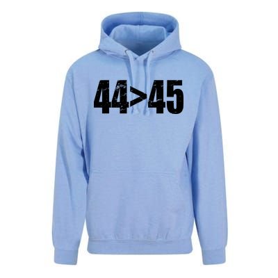 44 > 45 44th President is Greater Than The 45th  Unisex Surf Hoodie