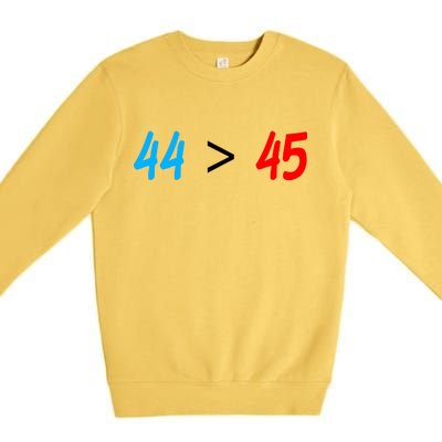 44 > 45 Red White Blue 44th President is Greater Than 45 Premium Crewneck Sweatshirt