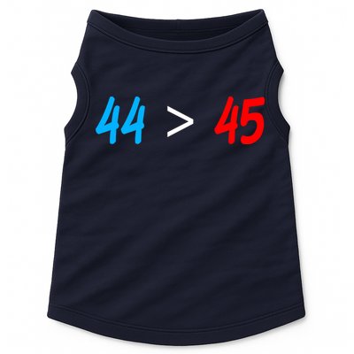 44 > 45 Red White Blue 44th President is Greater Than 45 Doggie Tank