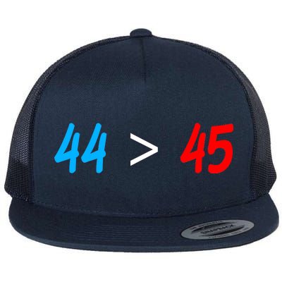 44 > 45 Red White Blue 44th President is Greater Than 45 Flat Bill Trucker Hat