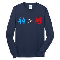 44 > 45 Red White Blue 44th President is Greater Than 45 Tall Long Sleeve T-Shirt