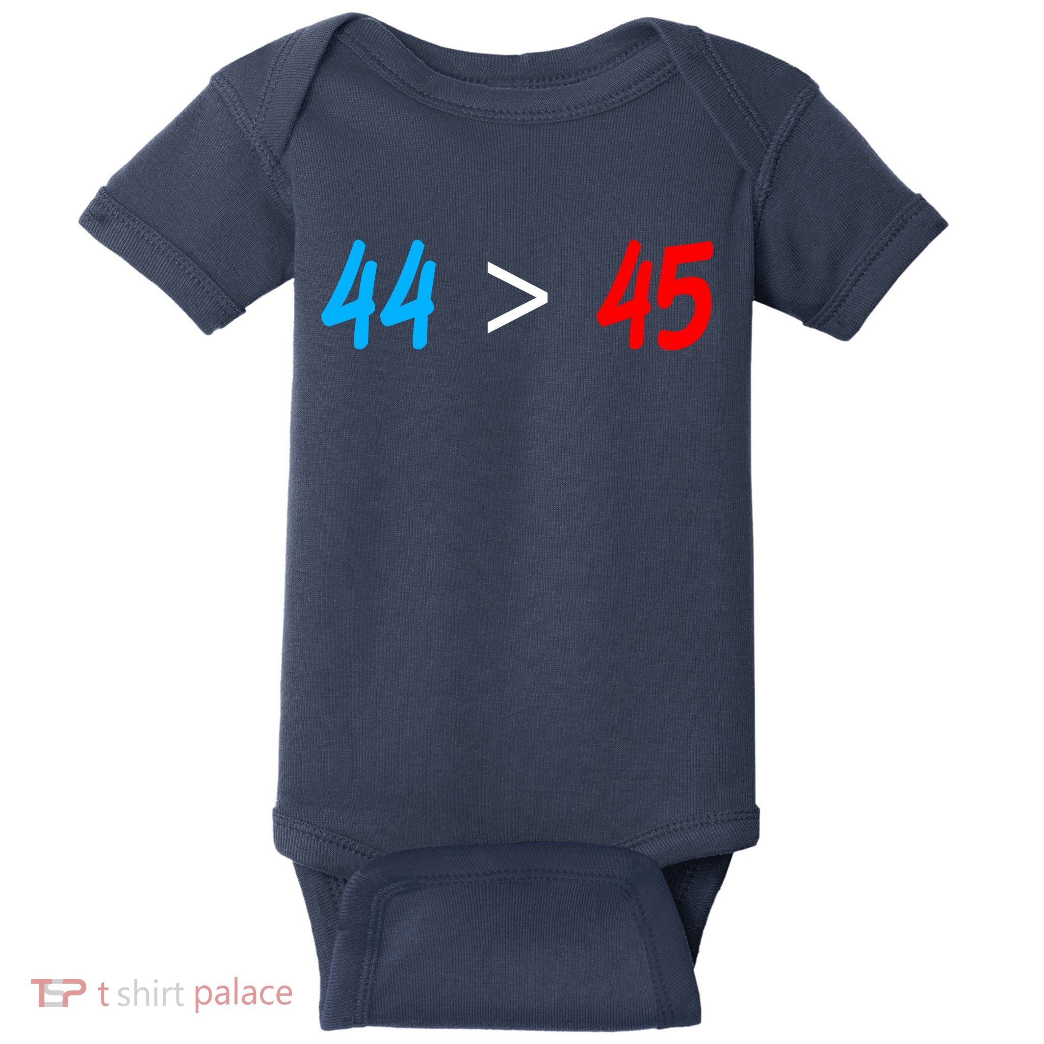 44 > 45 Red White Blue 44th President is Greater Than 45 Baby Bodysuit