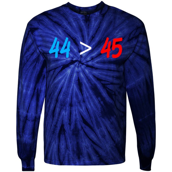 44 > 45 Red White Blue 44th President is Greater Than 45 Tie-Dye Long Sleeve Shirt