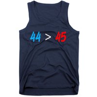 44 > 45 Red White Blue 44th President is Greater Than 45 Tank Top