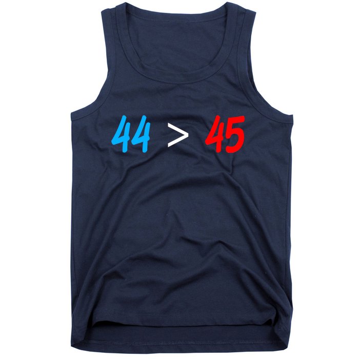 44 > 45 Red White Blue 44th President is Greater Than 45 Tank Top