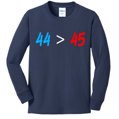 44 > 45 Red White Blue 44th President is Greater Than 45 Kids Long Sleeve Shirt