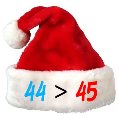 44 > 45 Red White Blue 44th President is Greater Than 45 Premium Christmas Santa Hat