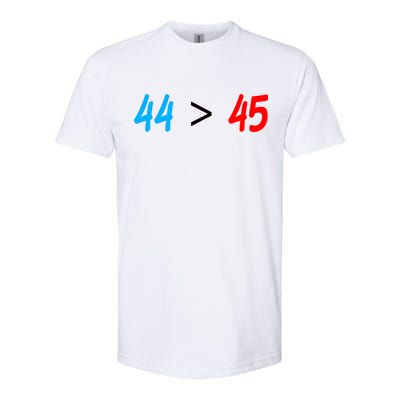 44 > 45 Red White Blue 44th President is Greater Than 45 Softstyle CVC T-Shirt