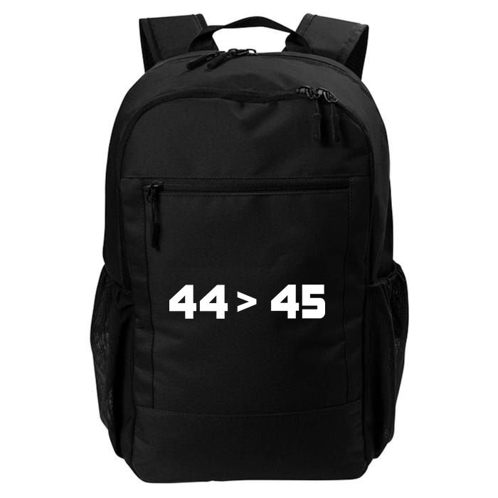 44 > 45 The 44th President is Greater Than 45th Daily Commute Backpack