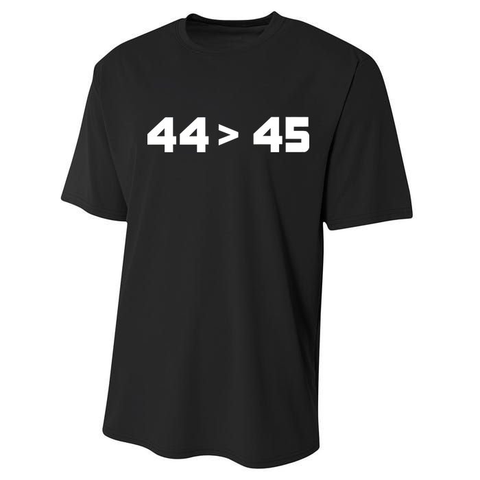 44 > 45 The 44th President is Greater Than 45th Performance Sprint T-Shirt