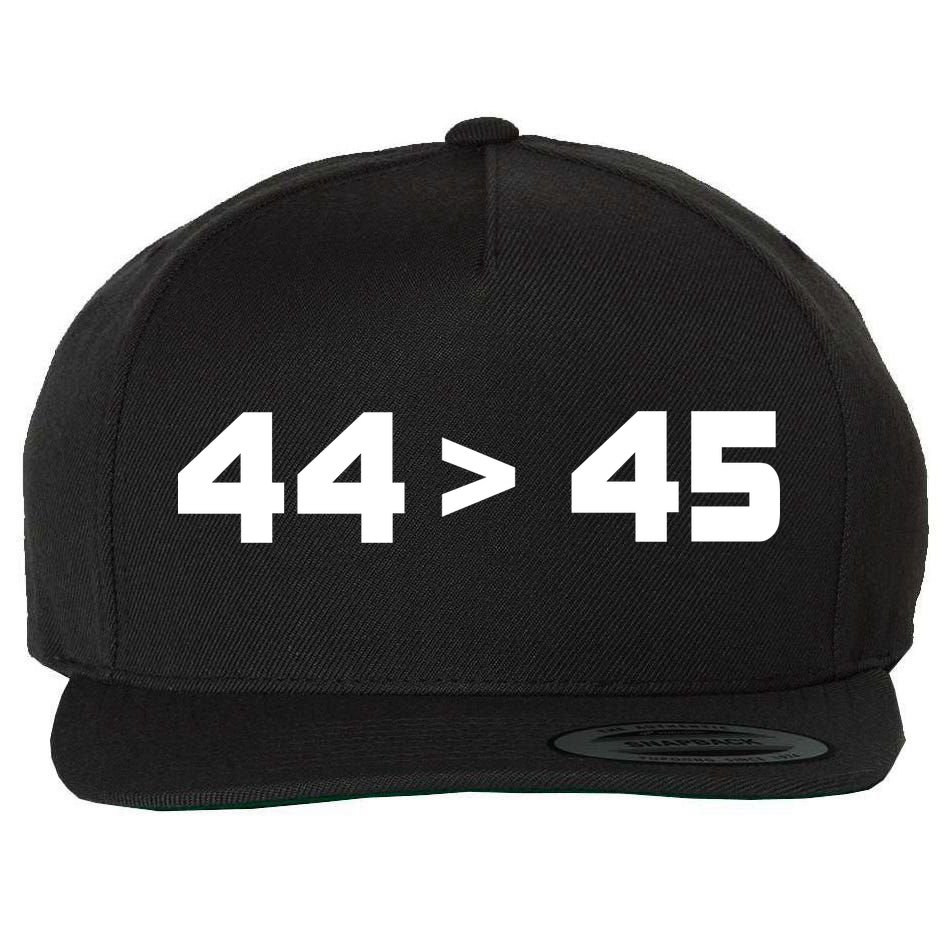44 > 45 The 44th President is Greater Than 45th Wool Snapback Cap