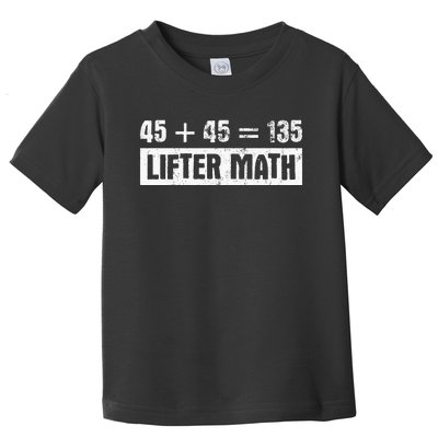 45 45 135 Lifter Math Powerlifting Toddler T-Shirt