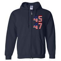 45 47 45th 47th President Trump 2024 ULTRA MAGA Full Zip Hoodie