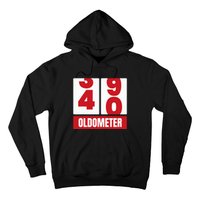 40th 40 Birthday Funny Gift Oldometer Hoodie