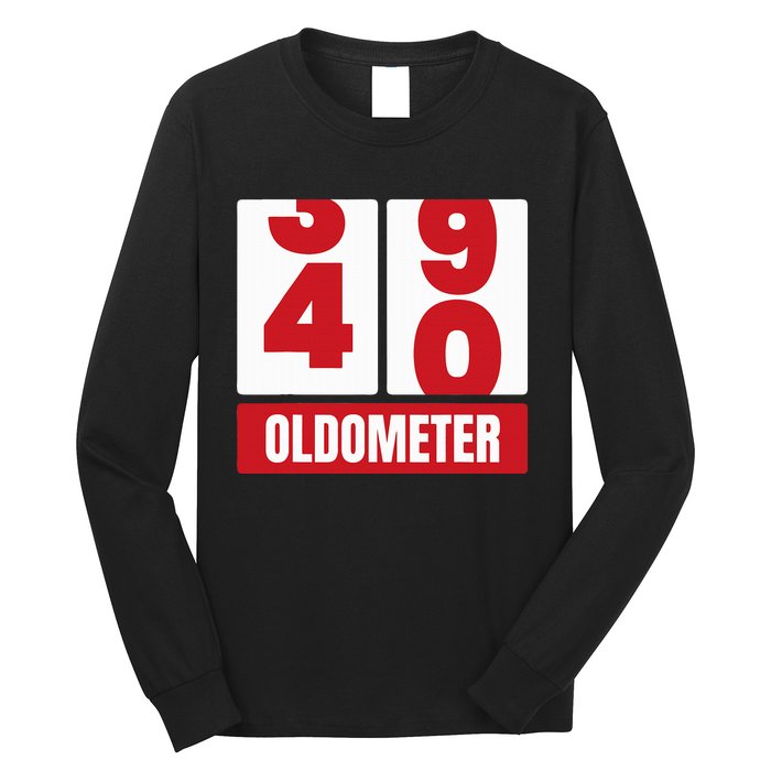 40th 40 Birthday Funny Gift Oldometer Long Sleeve Shirt