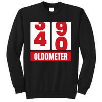 40th 40 Birthday Funny Gift Oldometer Tall Sweatshirt